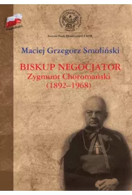 eBook Biskup negocjator Zygmunt Choromaski (1892-1968). pdf