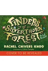 Finders of Silverthorn Forest: The Lost Treasures