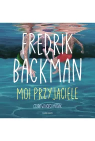Audiobook Moi przyjaciele mp3
