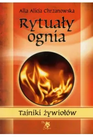 Tajniki ywiow. Rytuay ognia