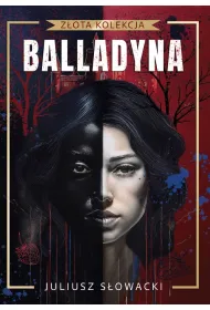 Balladyna (Z�ota kolekcja)