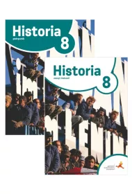 Podre w czasie. Historia 8. Podrcznik i zeszyt wicze dla szkoy podstawowej