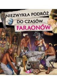 Niezwyk�a podr� do czas�w faraon�w