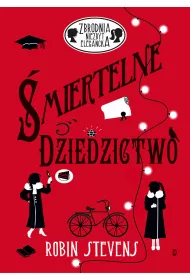 miertelne dziedzictwo. Zbrodnia niezbyt elegancka. Tom 5