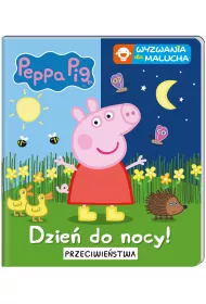Peppa Pig. Wyzwania dla malucha. Dzie� do nocy. Przeciwie�stwa