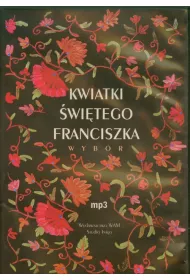 Kwiatki �w. Franciszka MP3 audiobook * * CD