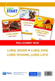 Pewny start. M�j dobry rok. Lubi� jesie�, Lubi� zim�, Lubi� wiosn�, lubi� lato