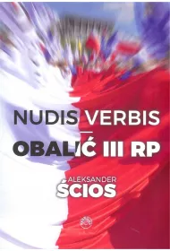 Nudis verbis. Obali� III RP