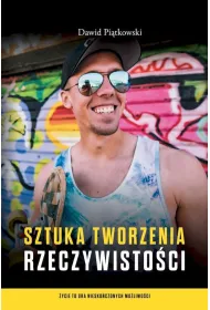 Sztuka tworzenia rzeczywisto�ci