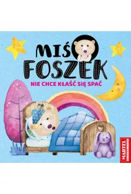 Mi Foszek nie chce ka si spa