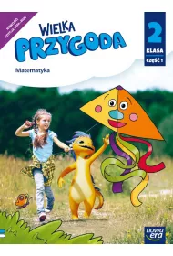 Wielka Przygoda. Podr�cznik. Klasa 2. Cz�� 1. Matematyka