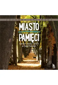 Miasto pami�ci