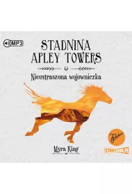 Audiobook Nieustraszona wojowniczka. Stadnina Apley Towers. Tom 4 CD