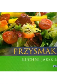 Przysmaki kuchni jarskiej * *