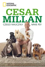 Czego nauczy�y mnie psy. Opowie�� o psach kt�re odmieni�y moje �ycie
