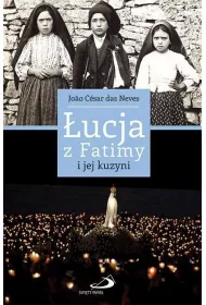 �ucja z Fatimy i jej kuzyni