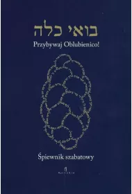 �piewnik szabatowy. Przybywaj Oblubienico