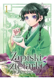 Zapiski zielarki. Tom 1