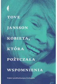 Kobieta, ktra poyczaa wspomnienia. Opowiadania