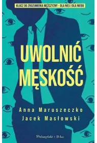 Uwolni� m�sko��