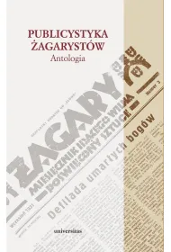 Publicystyka �agaryst�w. Antologia