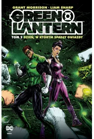 Uniwersum DC Dzie, w ktrym spady gwiazdy. Green Lantern. Tom 2