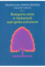Kategoria etosu w badaniach nad spo�ecze�stwem