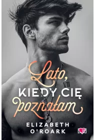 Lato, kiedy ci poznaam. Pewnego lata. Tom 1