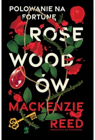 Polowanie na fortun� Rosewood�w