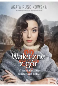 eBook Waleczne z gr. Nieznane historie bohaterskich kobiet mobi epub