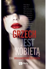 Grzech jest kobiet�