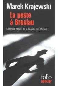 LF Krajewski, La peste a Breslau (D�uma w Breslau) /polonica/