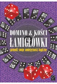 Domino i ko�ci. �amig��wki - sprawd� swoje umiej�tno�ci logiczne