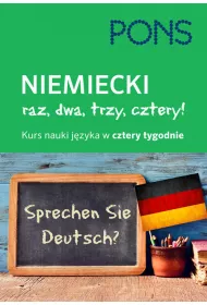 Niemiecki. Raz dwa trzy cztery. Kurs nauki w 4 tygodnie