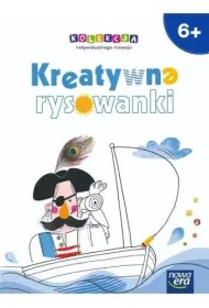 Kreatywne rysowanki. 6-latki. Kolekcja indywidualnego rozwoju