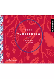 Audiobook Ojcowie i dzieci CD