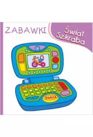 �wiat Szkraba. Zabawki