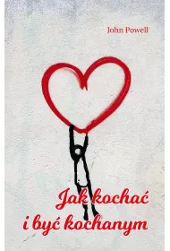 Jak kocha i by kochanym