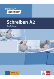 Deutsch intensiv. Schreiben A2