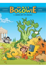 Ci�ko jest by� bogiem. Mali Bogowie. Tom 3