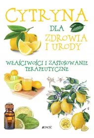 Cytryna dla zdrowia i urody