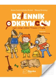 Franek i Frajda. Dziennik Odkrywc�w