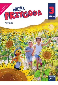 Wielka Przygoda. Klasa 3. Edukacja przyrodnicza. Podrcznik