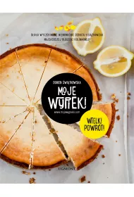 Moje wypieki. Wielki powr�t