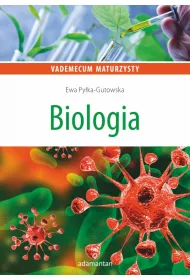 Biologia. Vademecum maturzysty