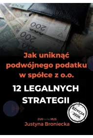 Jak unikn�� podw�jnego podatku w sp�ce z o.o.