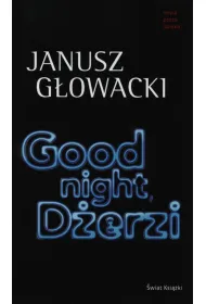 Good night, D�erzi