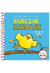 Kurczak Karolek uczy si lata. Ruchowe obrazki