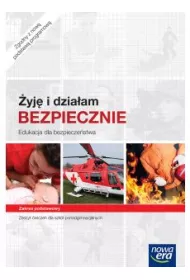 �yj� i dzia�am bezpiecznie. Zeszyt �wicze� do edukacji dla bezpiecze�stwa dla szk� ponadgimnazjalnych
