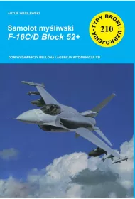 Samolot my�liwski F-16C/D Block 52+ (TBiU 210)